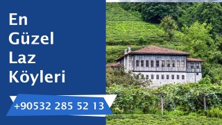 En güzel Laz köyleri